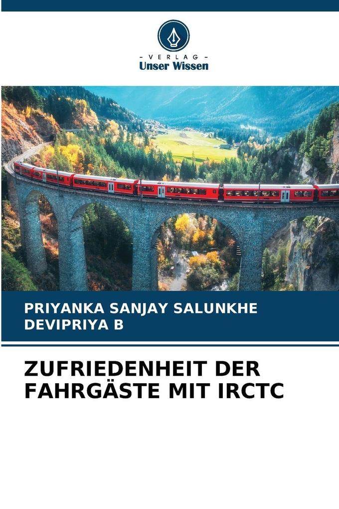 ZUFRIEDENHEIT DER FAHRGÄSTE MIT IRCTC