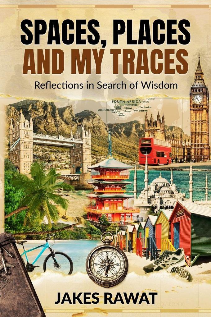Spaces Places and My Traces