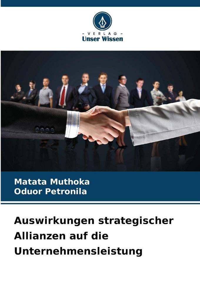 Auswirkungen strategischer Allianzen auf die Unternehmensleistung