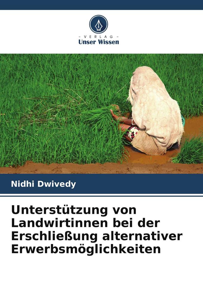 Unterstützung von Landwirtinnen bei der Erschließung alternativer Erwerbsmöglichkeiten