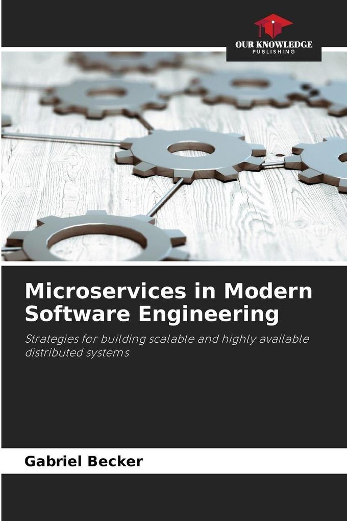 Microservices in Modern Software Engineering