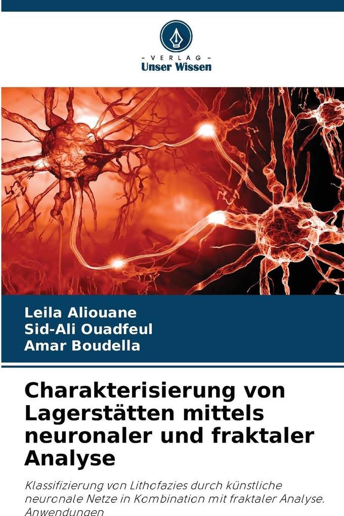 Charakterisierung von Lagerstätten mittels neuronaler und fraktaler Analyse