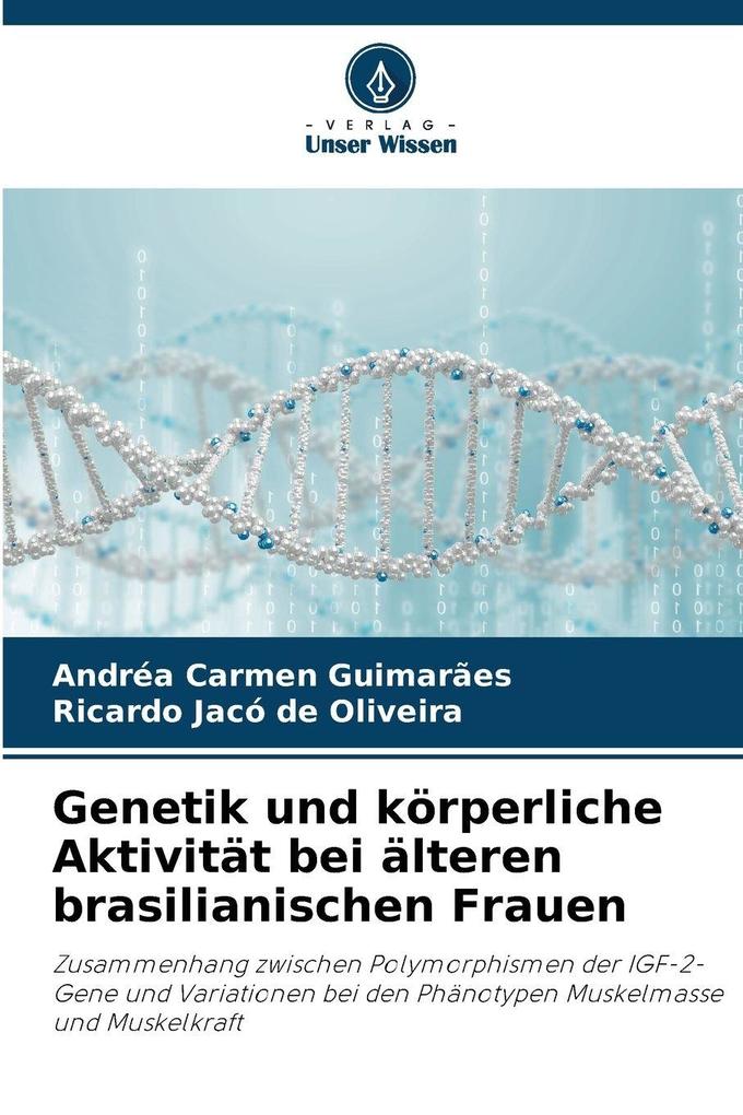 Genetik und körperliche Aktivität bei älteren brasilianischen Frauen