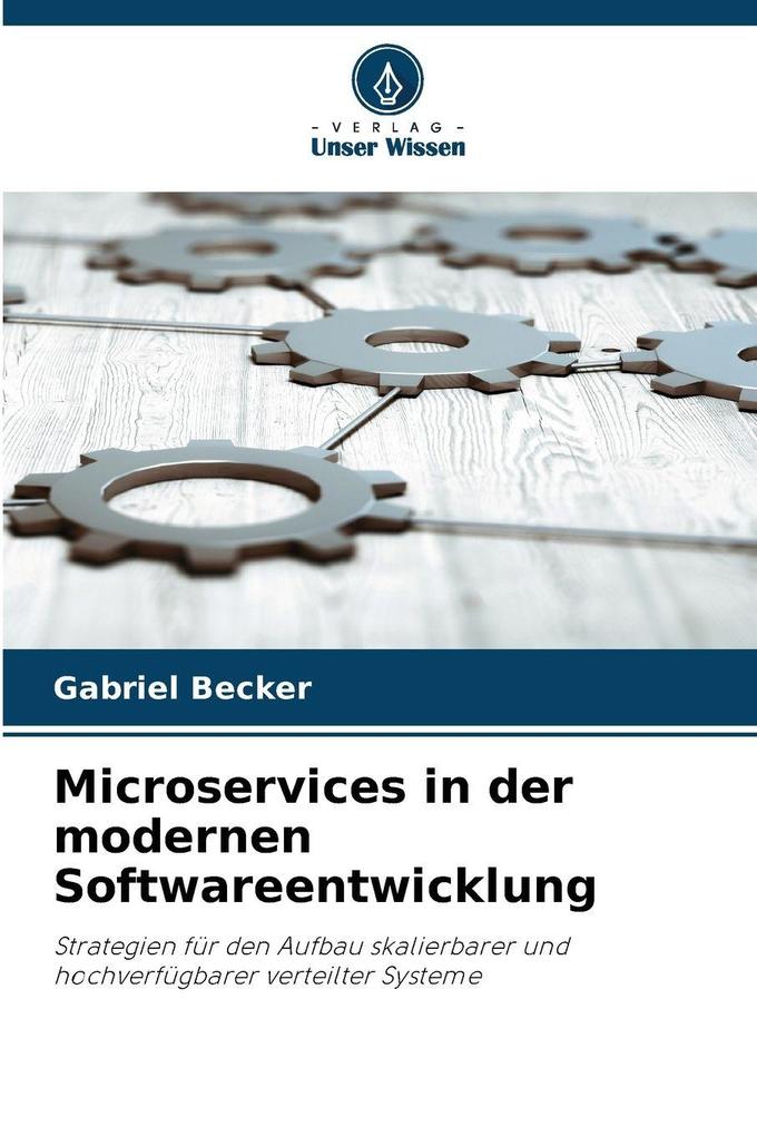 Microservices in der modernen Softwareentwicklung