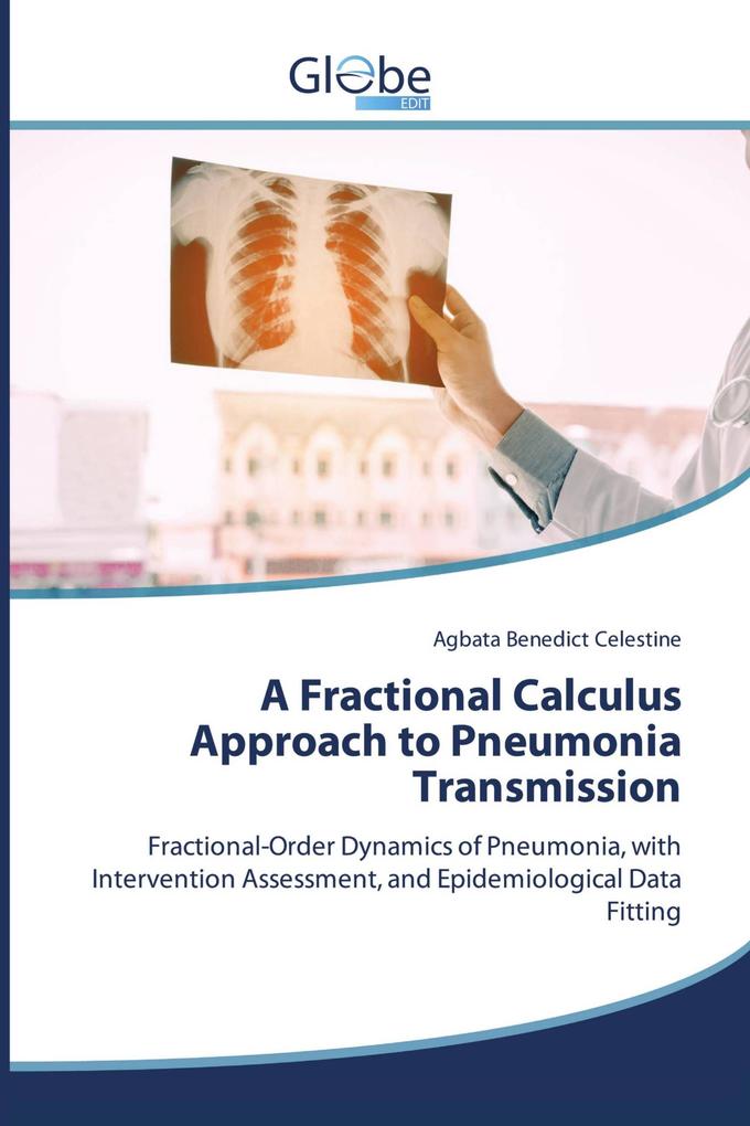 A Fractional Calculus Approach to Pneumonia Transmission