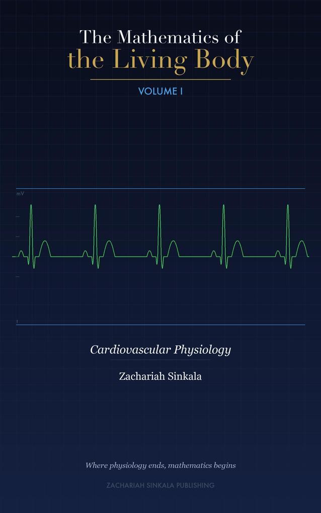 The Mathematics of the Living Body