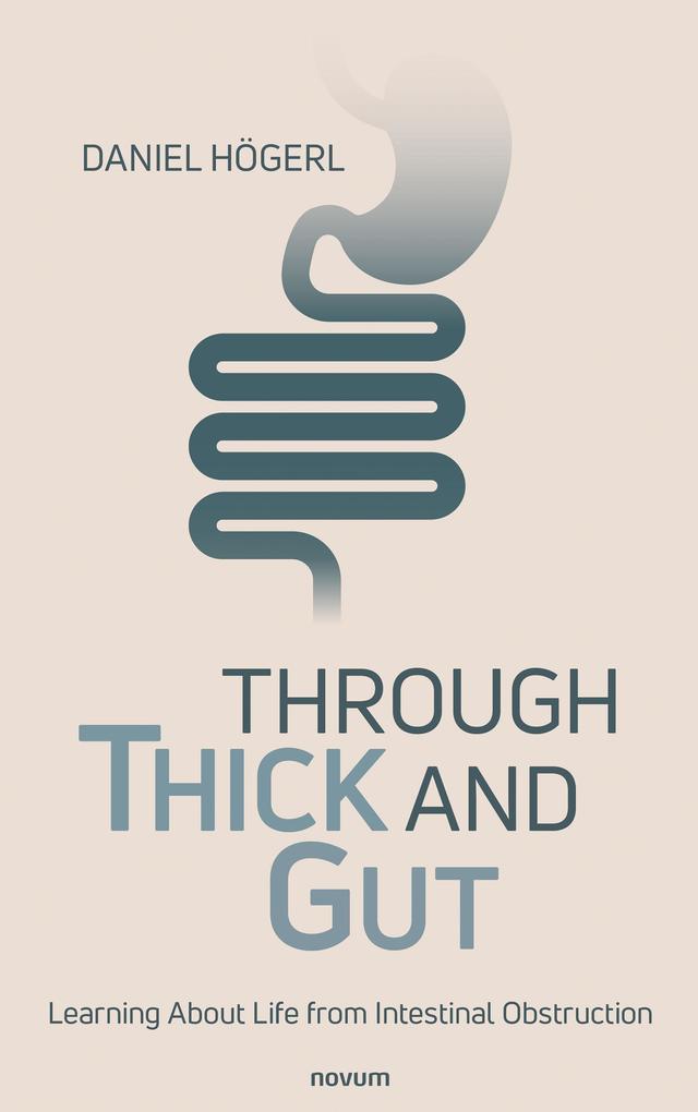 Through Thick and Gut