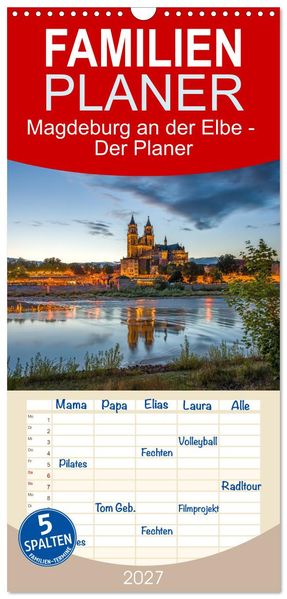 Familienplaner 2027 - Magdeburg an der Elbe - Der Planer mit 5 Spalten (Wandkalender 21 x 45 cm) CALVENDO