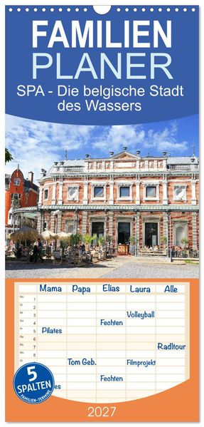Familienplaner 2027 - SPA - Die belgische Stadt des Wassers mit 5 Spalten (Wandkalender 21 x 45 cm) CALVENDO