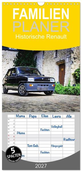 Familienplaner 2027 - Historische Renault mit 5 Spalten (Wandkalender 21 x 45 cm) CALVENDO