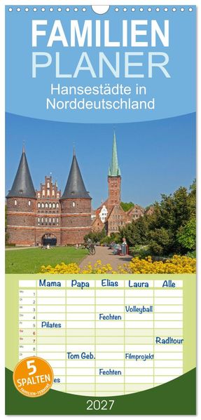 Familienplaner 2027 - Hansestädte in Norddeutschland mit 5 Spalten (Wandkalender 21 x 45 cm) CALVENDO
