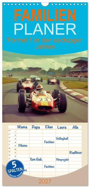 Familienplaner 2027 - Formel 1 in den sechziger Jahren mit 5 Spalten (Wandkalender 21 x 45 cm) CALVENDO