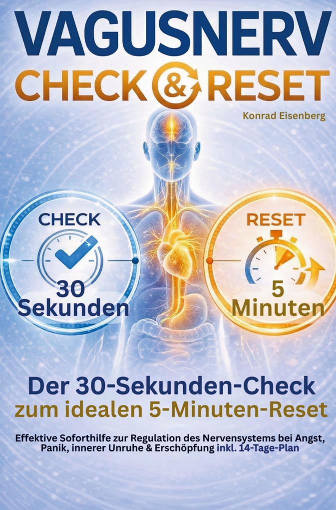 Vagusnerv Check & Reset - Ein 30-Sekunden-Check zum optimalen 5-Minuten-Reset
