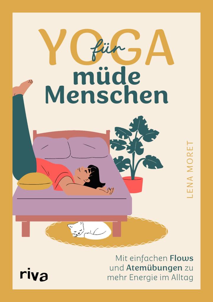 Yoga für müde Menschen
