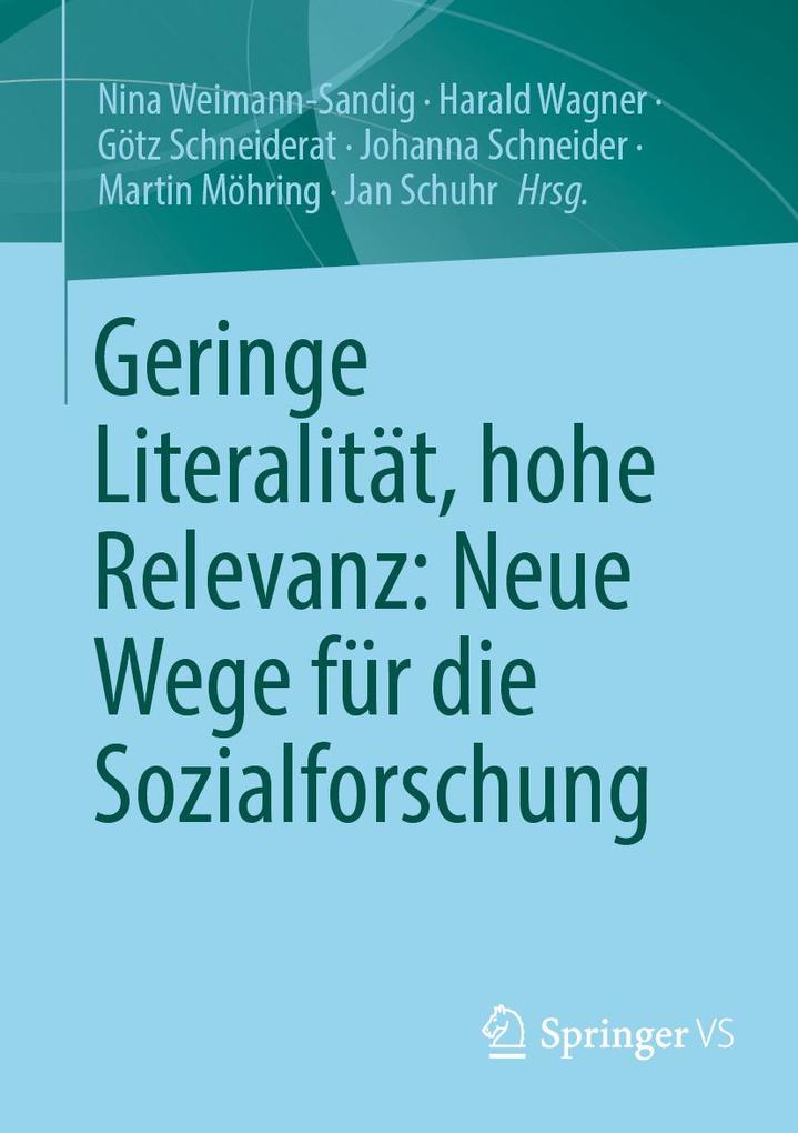 Geringe Literalität hohe Relevanz: Neue Wege für die Sozialforschung