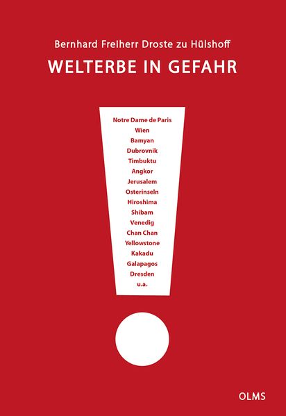 Welterbe in Gefahr