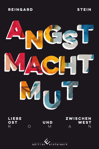 Angst macht Mut