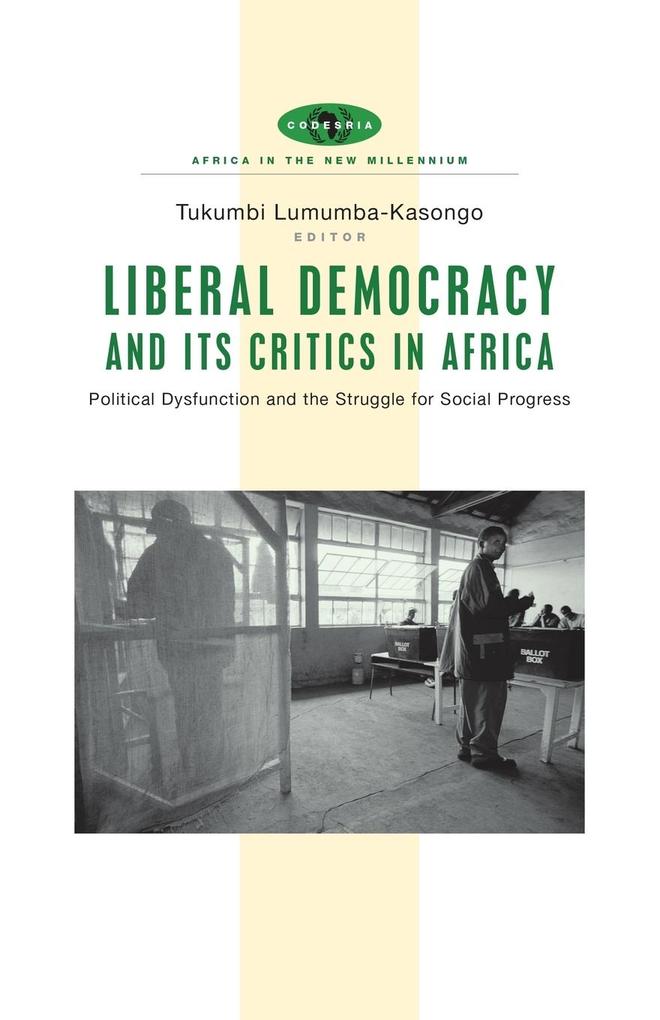 Liberal Democracy and Its Critics in Africa