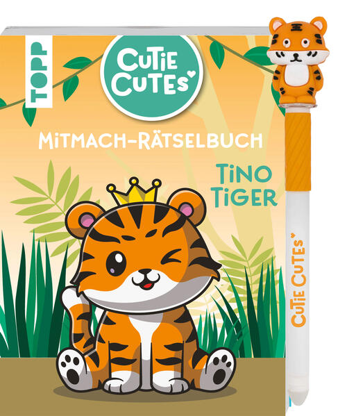 Cutie Cutes - Mitmach-Rätselbuch. Tino Tiger