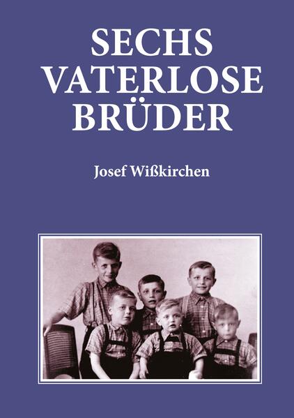 Sechs vaterlose Brüder