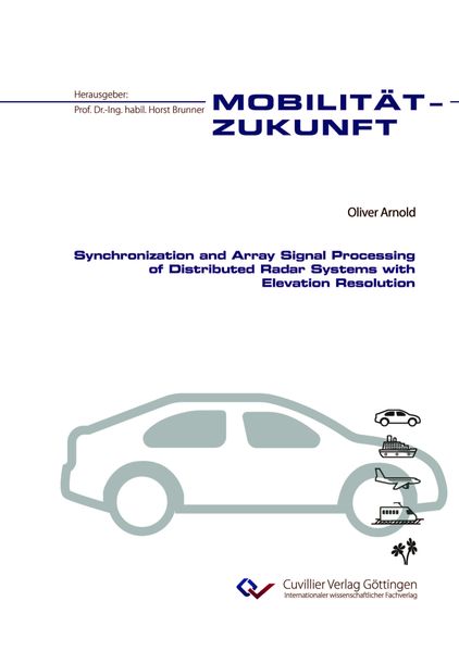 Synchronization and Array Signal Processing of Distributed Radar Systems with Elevation Resolution