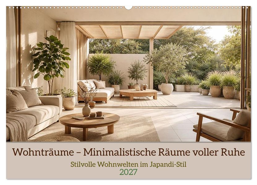 Wohnträume - Minimalistische Räume voller Ruhe (Wandkalender 2027 DIN A2 quer) CALVENDO Monatskalender