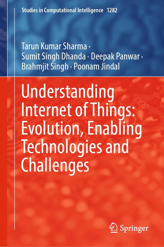 Understanding Internet of Things: Evolution Enabling Technologies and Challenges