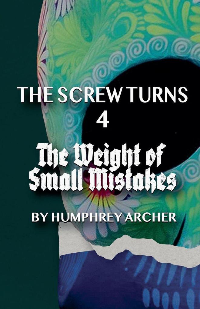 The Weight of Small Mistakes