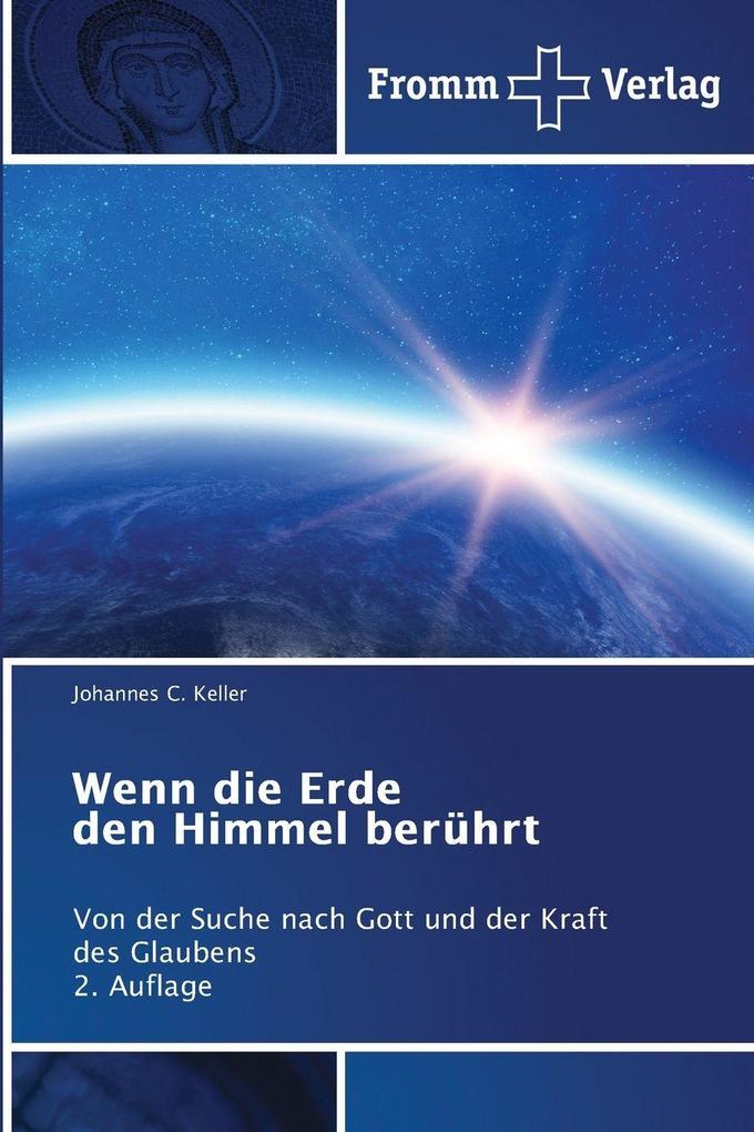 Wenn die Erde den Himmel berührt