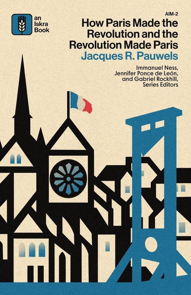 How Paris MadetheRevolutionandtheRevolutionMadeParis