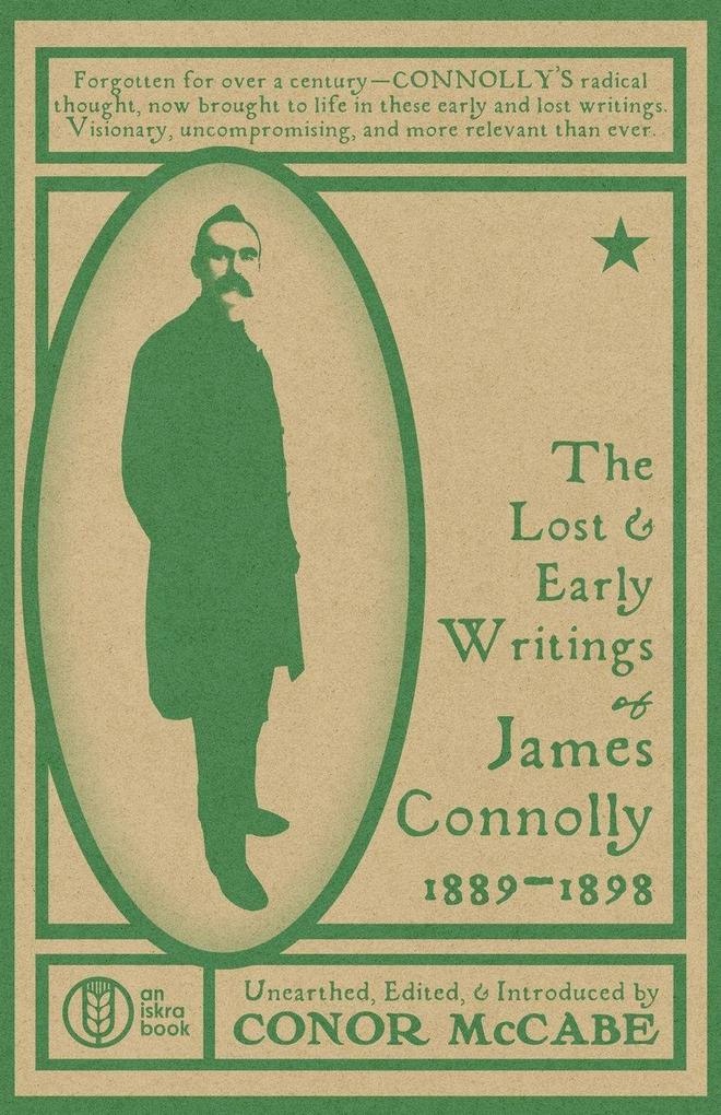 The Lost and Early Writings of James Connolly 1889-1898