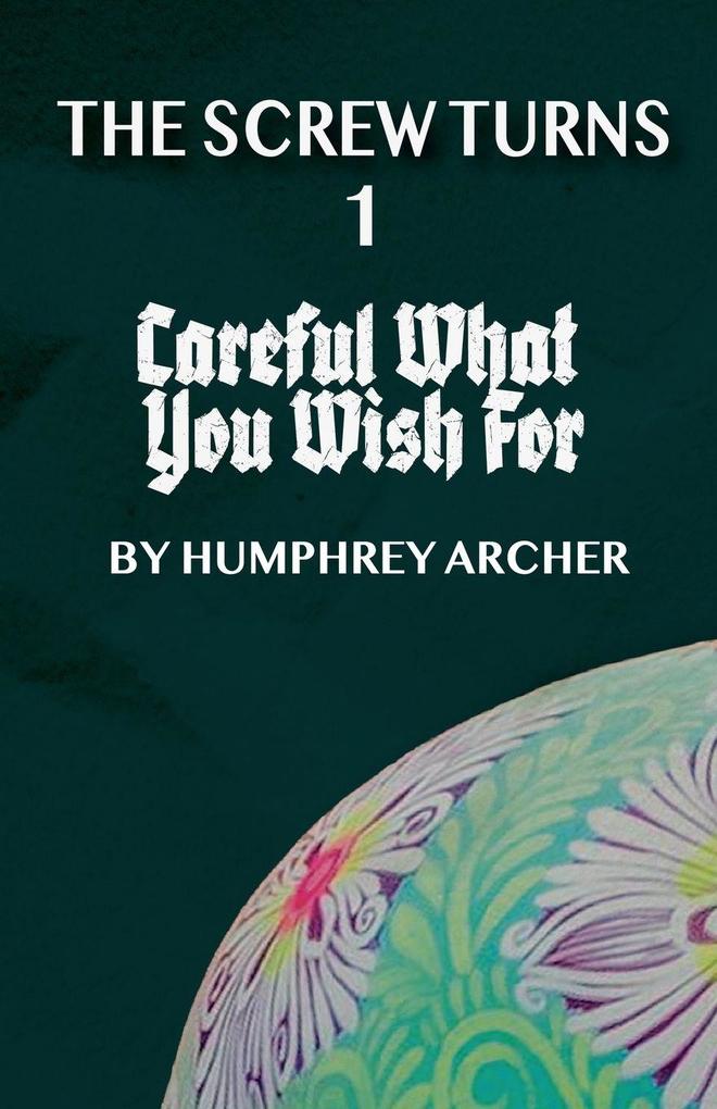 Careful What You Wish For