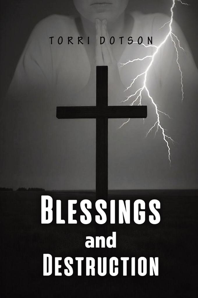 Blessings and Destruction