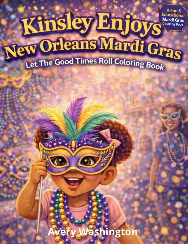 Kinsley Enjoys New Orleans Mardi Gras