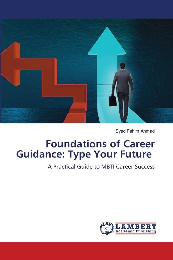 Foundations of Career Guidance: Type Your Future