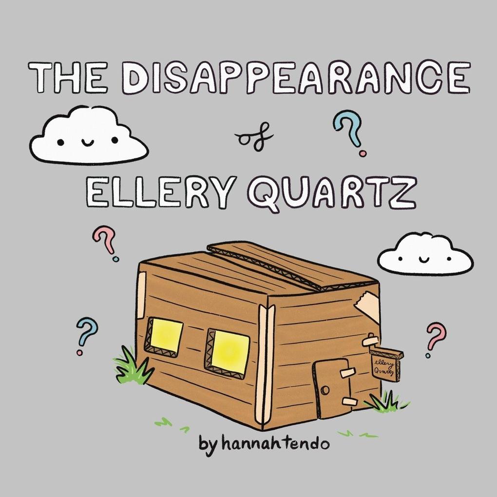 The Disappearance of Ellery Quartz