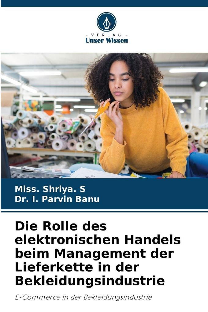 Die Rolle des elektronischen Handels beim Management der Lieferkette in der Bekleidungsindustrie