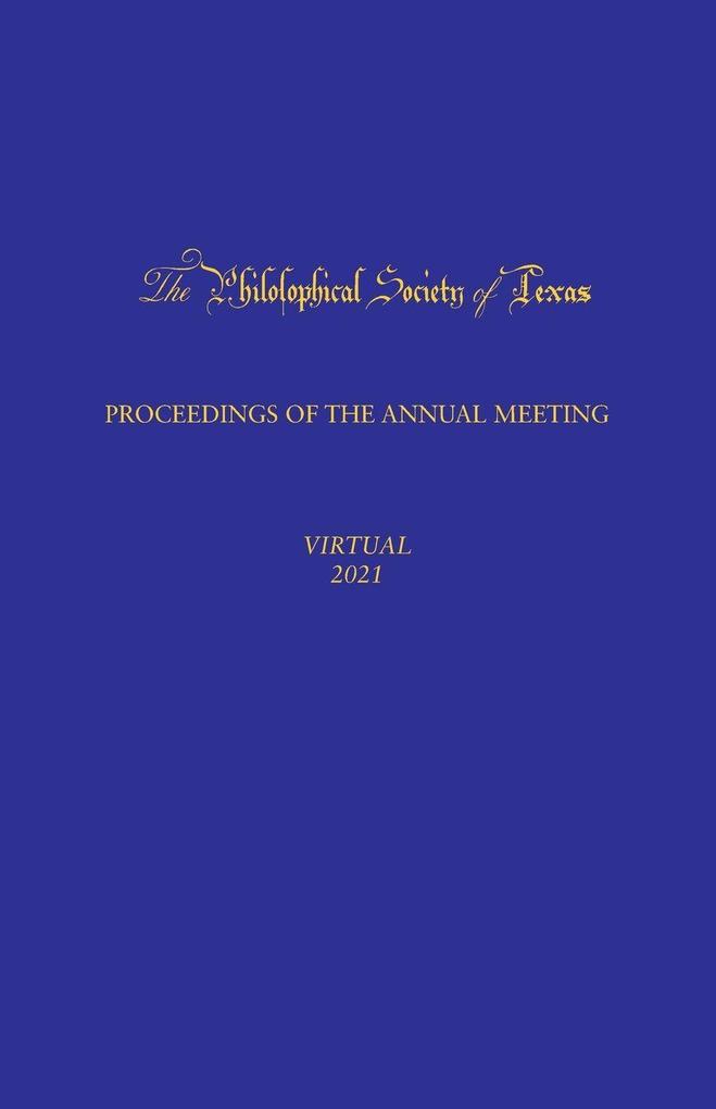 Philosophical Society of Texas Proceedings of the Annual Meeting