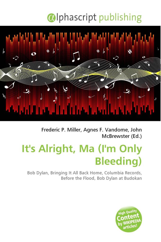It's Alright Ma (I'm Only Bleeding)