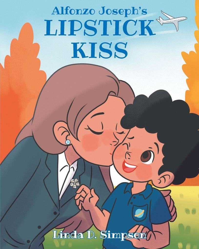 Alfonzo Joseph's LIPSTICK KISS