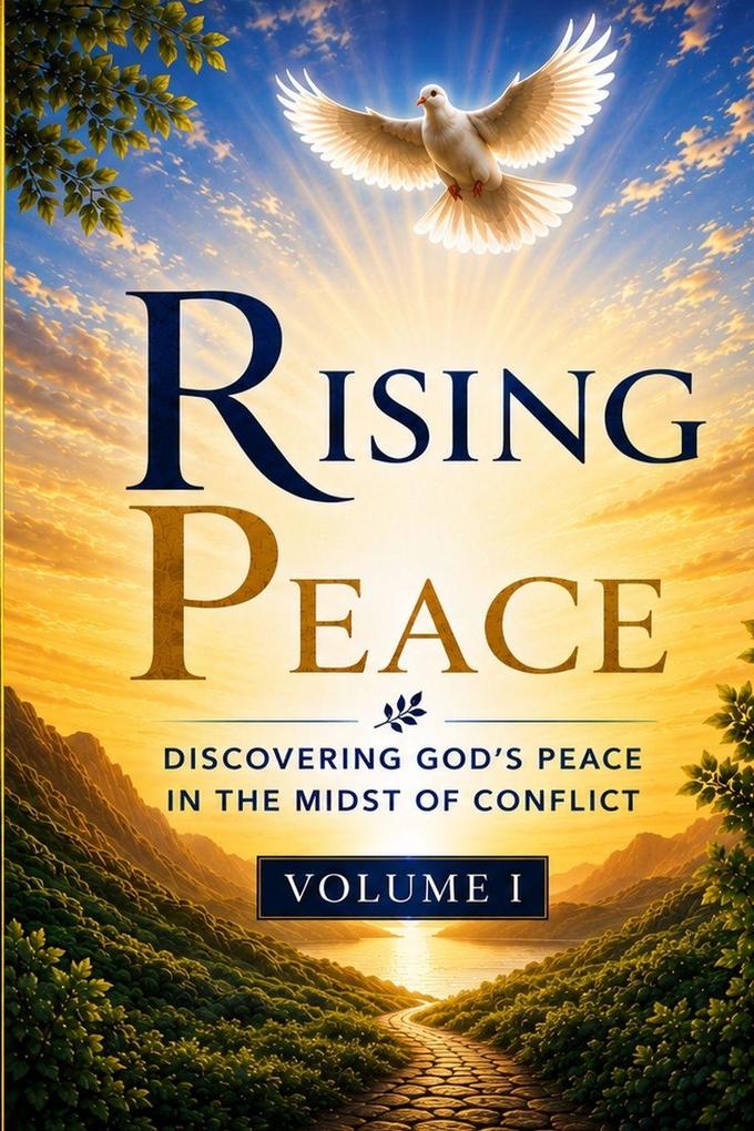 Rising Peace - Volume I