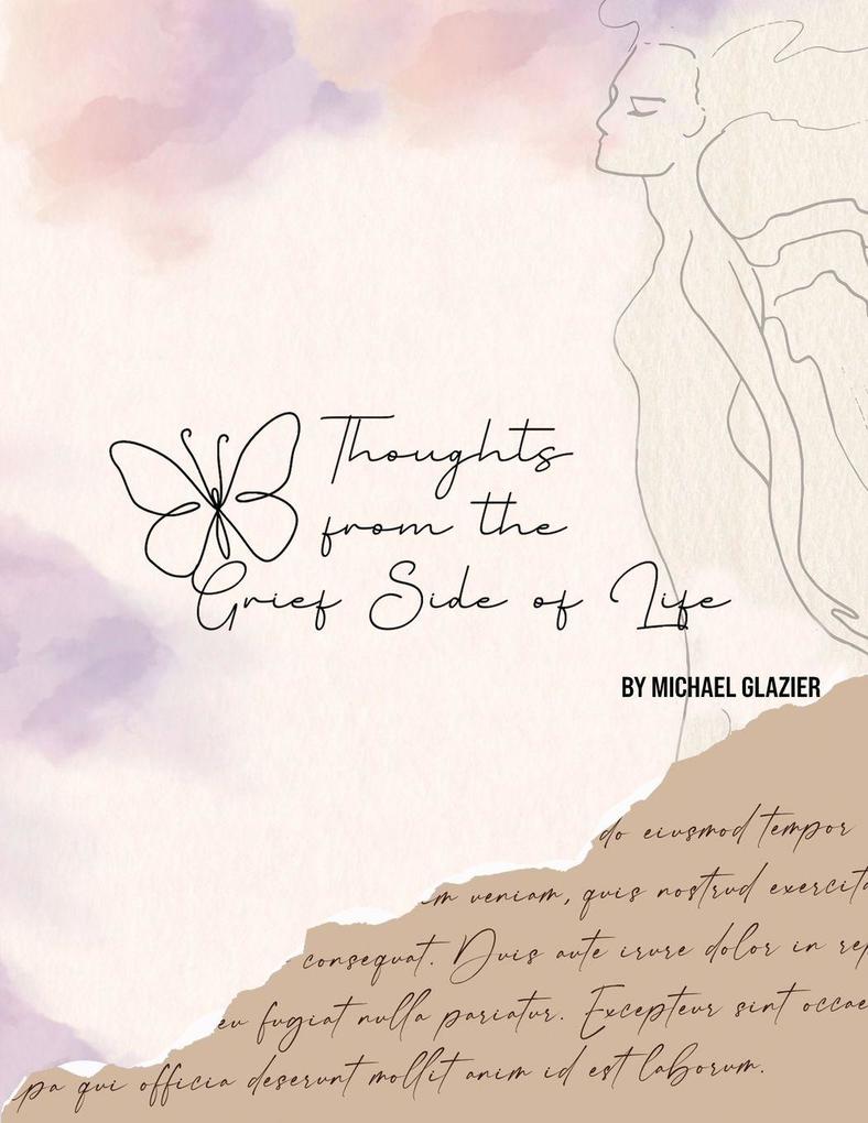 Thoughts From the Grief Side of Life