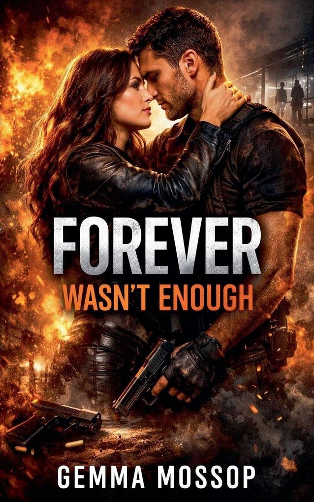 Forever Wasn't Enough