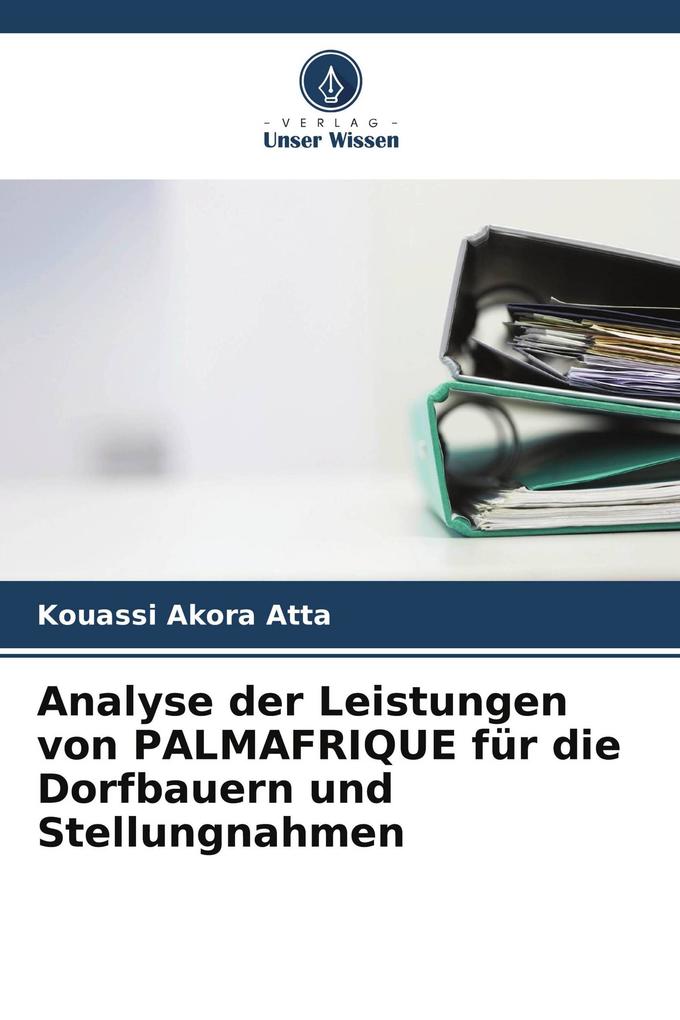 Analyse der Leistungen von PALMAFRIQUE für die Dorfbauern und Stellungnahmen