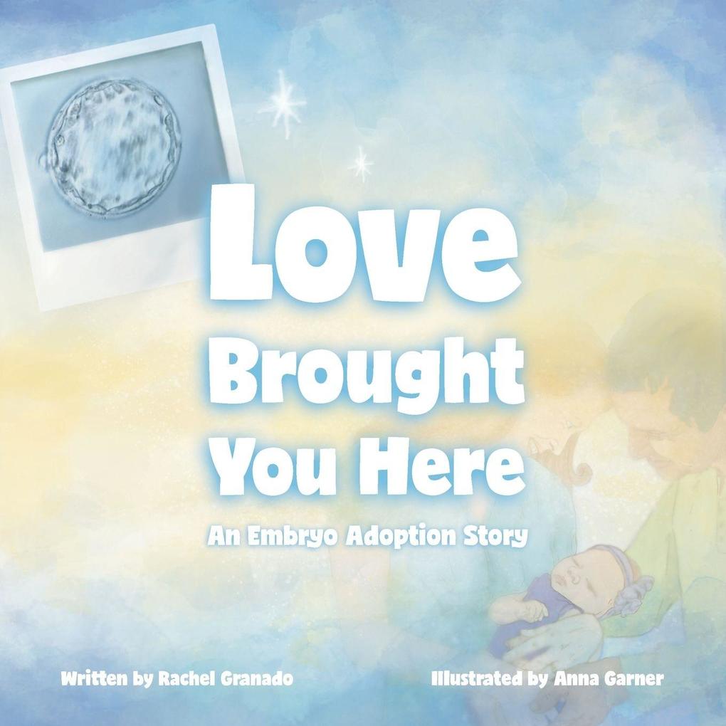 Love Brought You Here