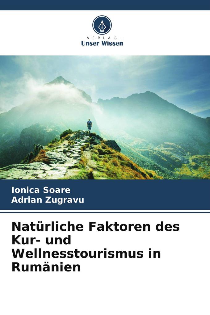 Natürliche Faktoren des Kur- und Wellnesstourismus in Rumänien