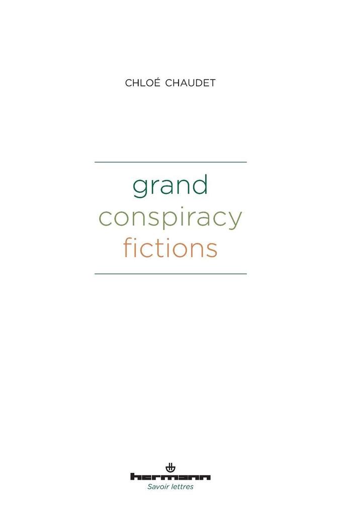 Grand Conspiracy Fictions