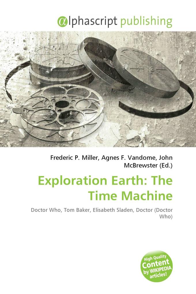 Exploration Earth: The Time Machine
