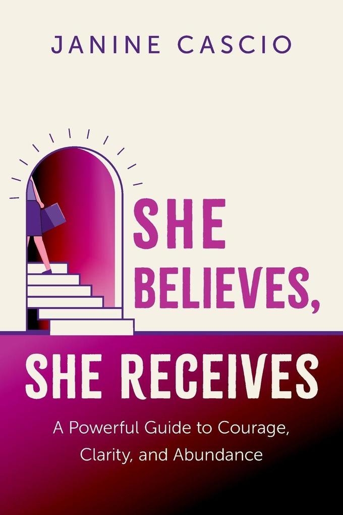She Believes She Receives