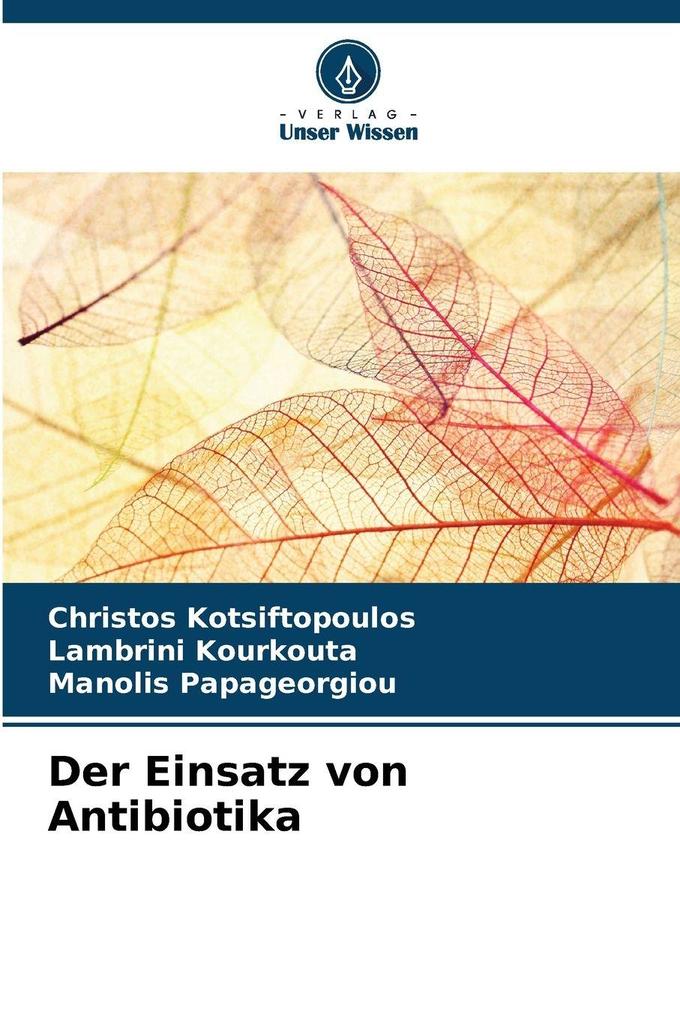 Der Einsatz von Antibiotika